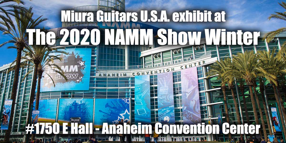 “The 2020 NAMM Show”に出展します